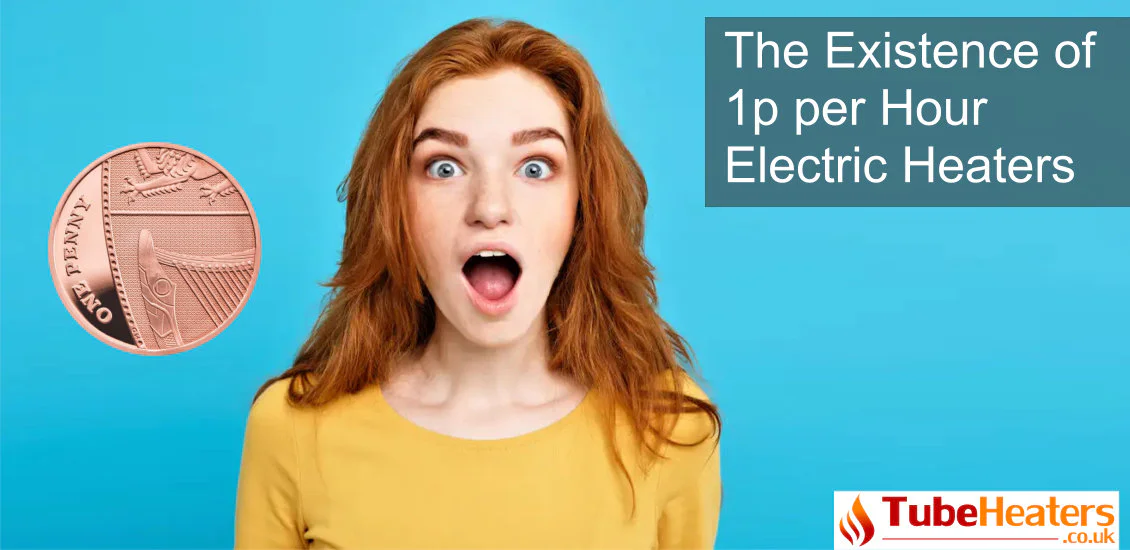The Existence of 1p per Hour Electric Heaters (Nov 2024 update) The Existence of 1p per Hour Electric Heaters (Nov 2024 update)